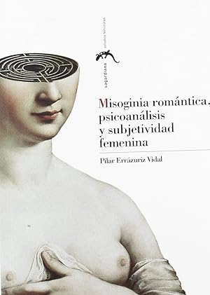 Imagen del vendedor de Misoginia romntica, psicoanlisis y subjetividad femenina a la venta por Imosver