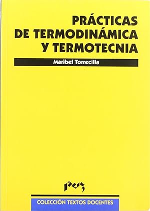 Bild des Verkufers fr Prcticas de termodinmica y termotecnia zum Verkauf von Imosver
