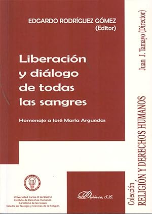 Imagen del vendedor de Liberacin y dilogo de todas las sangres Homenaje a Jos Mara Arguedas a la venta por Imosver