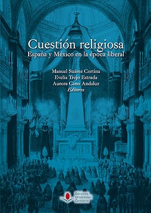 Imagen del vendedor de Cuestion religiosa: espa�a y mexico epoca liberal a la venta por Imosver