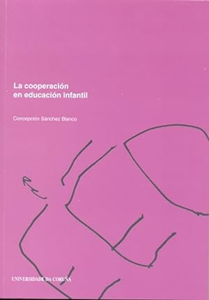 Seller image for LA COOPERACIN EN EDUCACIN INFANTIL DILEMAS DE UNA INVESTIGACION-ACCION (2 ed.) for sale by Imosver