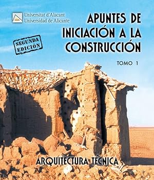 Seller image for Apuntes de iniciacin a la construccin I for sale by Imosver