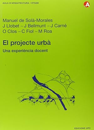 Seller image for El projecte urb. Una experincia docent for sale by Imosver