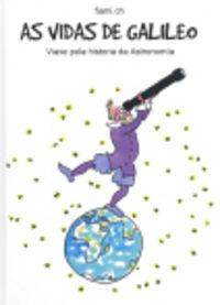 Seller image for Op/284-as vidas de galileo viaxe pola historia da astronomia for sale by Imosver