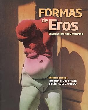 Imagen del vendedor de Formas de Eros: Ensayos sobre arte y erotismo II a la venta por Imosver