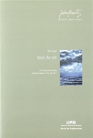 Imagen del vendedor de Mal de nit XVI PREMI DE POESIA "MIQUEL MARTI I POL" a la venta por Imosver