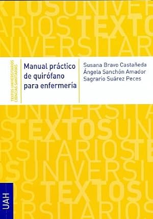 Seller image for Manual prctico de quirfano para enfermera textos universitarios ciencias sanitarias for sale by Imosver