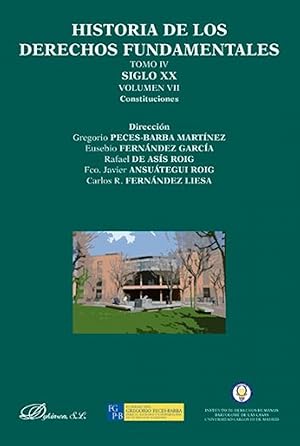 Seller image for Historia de los derechos fundamentales. Tomo IV. Siglo XX. Volumen VII. Constituciones for sale by Imosver