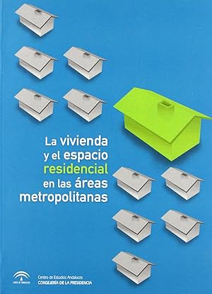 Bild des Verkufers fr La vivienda y el espacio residencial en las reas metropolit zum Verkauf von Imosver