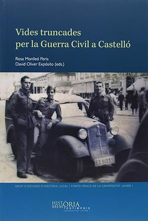 Bild des Verkufers fr Vides truncades per la Guerra Civil a Castell zum Verkauf von Imosver