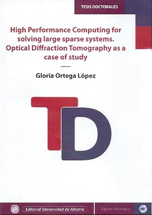 Imagen del vendedor de High performance computing for solving large sparse systems. a la venta por Imosver