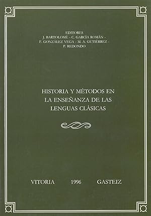 Imagen del vendedor de Historia y mtodos en la enseanza de las lenguas clsicas a la venta por Imosver