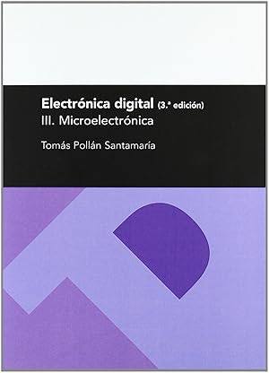 Imagen del vendedor de Electrnica digital III. Microelectrnica, 3 ed. a la venta por Imosver