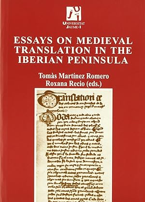 Imagen del vendedor de Essays on Medieval Translation in the Iberian Peninsula a la venta por Imosver