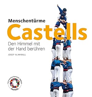 Seller image for Castells. Menschentrme Den Himmel mit der Hand berhren for sale by Imosver