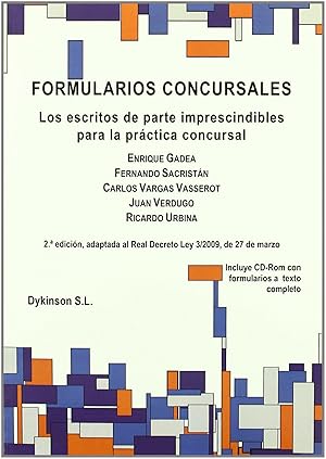 Imagen del vendedor de Formularios Concursales. Los escritos de parte imprescindibles para la prctica concursal. a la venta por Imosver