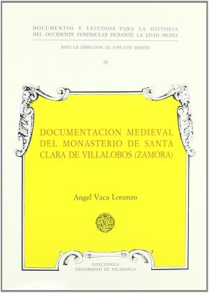 Seller image for Documentacin medieval monasterio de Sta.Clara de Villalobos for sale by Imosver