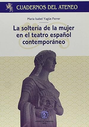 Imagen del vendedor de Soltera de la mujer en el teatro espaol contemporneo a la venta por Imosver