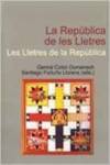 Seller image for La Repblica de les Lletres. Les Lletres de la Repblica for sale by Imosver