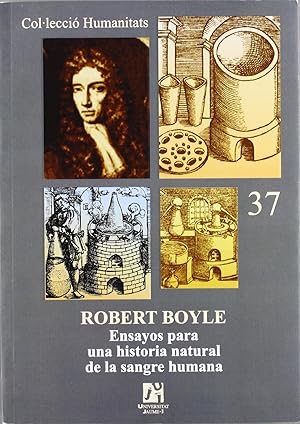 Seller image for Robert Boyle. Ensayos para una historia natural de la sangre for sale by Imosver