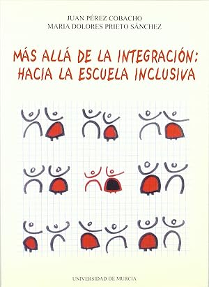 Imagen del vendedor de Ms all de la integracin: hacia la escuela inclusiva a la venta por Imosver