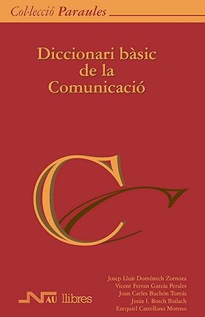 Seller image for Diccionari bsic de la Comunicaci for sale by Imosver