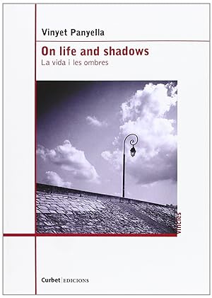 Image du vendeur pour On life and shadows : La vida i les ombres mis en vente par Imosver