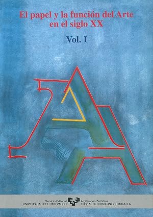 Seller image for El papel y la funcin del arte en el siglo XX: vol.1 for sale by Imosver