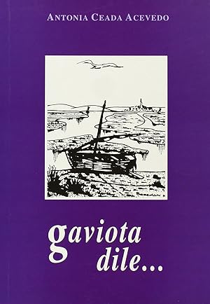 Imagen del vendedor de Gaviota dile. a la venta por Imosver