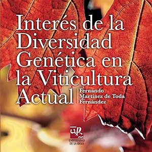 Imagen del vendedor de Inters de la diversidad gentica en la viticultura actual: a la venta por Imosver