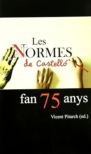 Imagen del vendedor de Les Normes de Castell fan 75 anys a la venta por Imosver