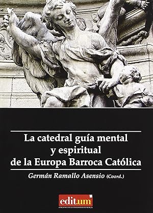 Imagen del vendedor de La catedral gua mental y espiritual de la europa barroca ca a la venta por Imosver