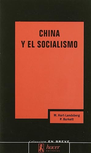 Imagen del vendedor de China y el socialismo reformas de mercado y lucha de clases a la venta por Imosver