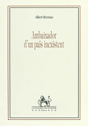 Seller image for Ambaixador d'un pas inexistent for sale by Imosver