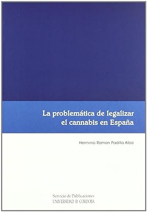 Seller image for Problematica de legalizar el cannabis en for sale by Imosver