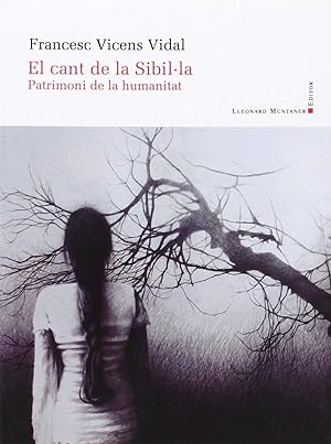 Seller image for CANT DE LA SIBIL.LA El patrimoni de la humanitat for sale by Imosver