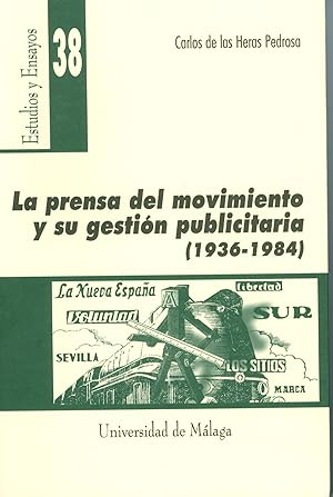 Immagine del venditore per La prensa del movimiento y su gestin publicitaria (1936-198 venduto da Imosver