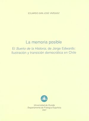 Seller image for La memoria posible. El sueo de la Historia, de Jorge Edward for sale by Imosver