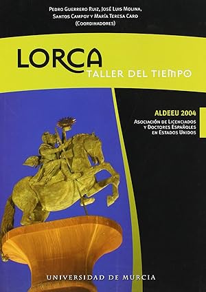 Bild des Verkufers fr Lorca, taller del tiempo zum Verkauf von Imosver