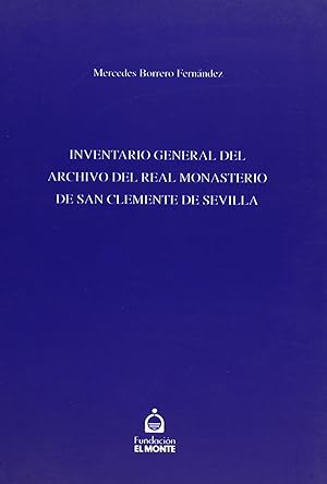 Seller image for Inventario general del archivo del Real Monasterio de San Cl for sale by Imosver