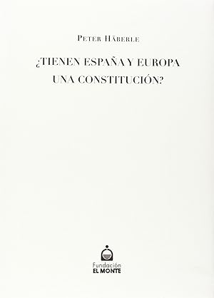 Image du vendeur pour Tienen espaa y europa una constitucion? (fundacion el monte mis en vente par Imosver