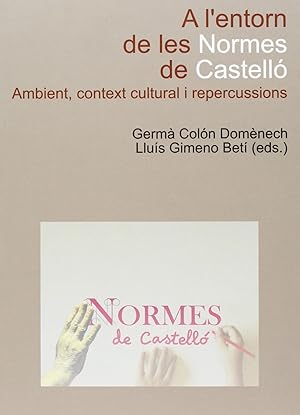 Seller image for A l'entorn de les Normes de Castell. for sale by Imosver