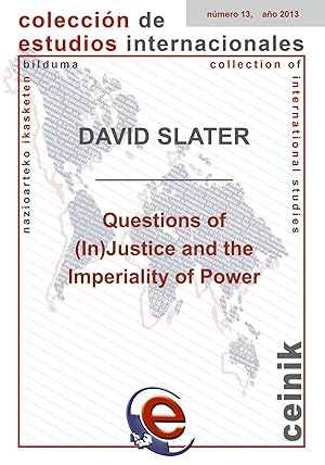 Imagen del vendedor de Questions of (in)justice and the imperiality of power a la venta por Imosver