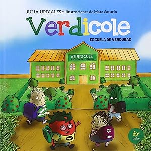 Imagen del vendedor de Verdicole: Escuela de verduras a la venta por Imosver