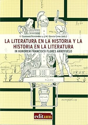 Imagen del vendedor de La literatura en la historia y la historia en la literatura: a la venta por Imosver