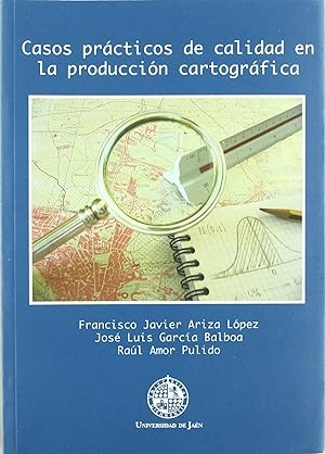 Imagen del vendedor de Casos prcticos de calidad en la produccin cartogrfica a la venta por Imosver