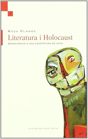 Imagen del vendedor de LITERATURA I HOLOCAUST Aproximaci a una escriptura de crisi a la venta por Imosver