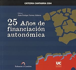 Imagen del vendedor de 25 aos de financiacin autonmica a la venta por Imosver