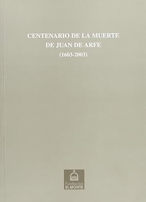 Imagen del vendedor de Centenario de la muerte de Juan de Arfe a la venta por Imosver