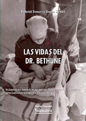 Immagine del venditore per Las vidas del Dr. Bethune venduto da Imosver